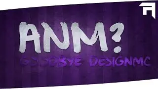 (AW) AnimaL? Goodbye DesignMC?