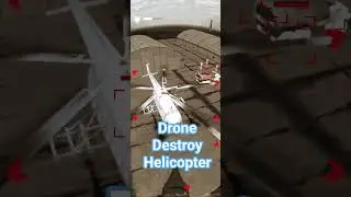 Drone Destroy Helicopter #droneattack