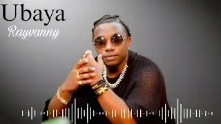 UBAYA - Rayvanny (Official Music Audio)