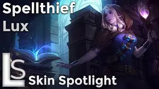Spellthief Lux - Skin Spotlight - Arcanists Collection - League of Legends