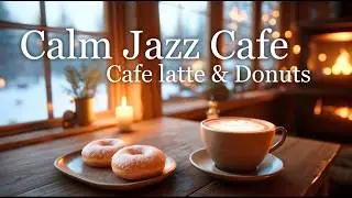 Calm Jazz Caf&eacute; ☕　Relaxing Coffee Time | Work / Study / Relax