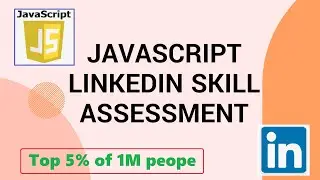 How To Pass LinkedIn JavaScript Assessment Test