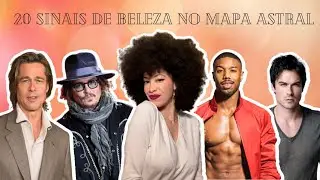 20 SINAIS DE BELEZA NO MAPA ASTRAL - Masculino