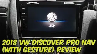 Volkswagen 2018 Discover Pro with Gesture Control System Review