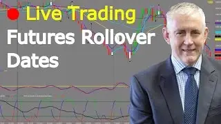 Futures Rollover Dates And Live Trading