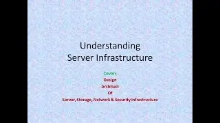 Overview of Server Infrastructure