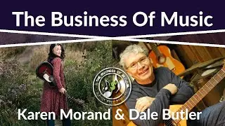 The Business of Music - Karen Morand & Dale Butler