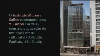 Instituto Moreira Salles | 25 anos