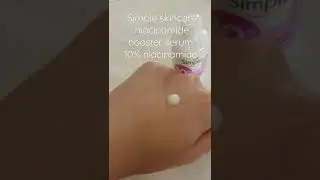 simple niacinamide booster serum#skincare#skincare addict#beauty addict#glow#pore care#review