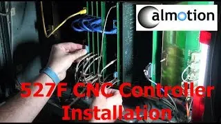 Calmotion 527F Fadal CNC Controller Installation
