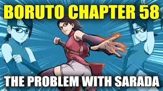 The Problem With Sarada | Boruto Chapter 58 Review