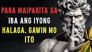 Ipakita sa iba kung gaano ka kahalaga. Gawin ito COMMAND RESPECT | Stoic Philosophy