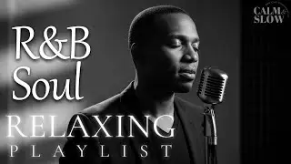 【R&B Soul】Warm Soul Vibes &ndash; Soft Vocals & Deep Chill Grooves