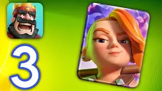 Clash Royale - Gameplay Walkthrough Part 3 - (Android, iOS)