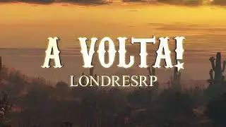 Highlights RedM #4 | A Volta | Londres