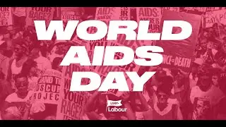 World AIDS Day 2020: Wes Streeting MP on ending HIV transmission by 2030