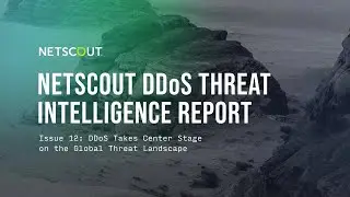 NETSCOUT DDoS Threat Intelligence Report | 2nd Half 2023