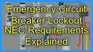 Emergency Circuit Breaker Lockout NEC Requirements Explained