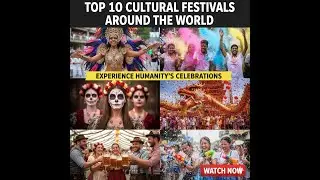 Top 10 CULTURE Festivals You Can't Miss in 2025