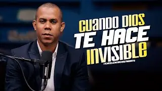 Cuando Dios Te Hace Invisible | Conociendo El Mundo Espiritual