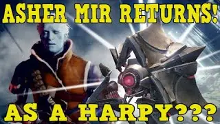 DESTINY 2 | How Did Asher Mir RETURN As A HARPY? New EPILOGUE Reveals Future For DARKNESS!
