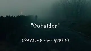 Outsider (persona non grata) - ambient piano music
