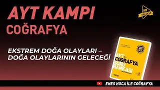 Ekstrem Doğa Olayları – Doğa Olaylarının Geleceği | Hız Akademi AYT Coğrafya Kampı 3