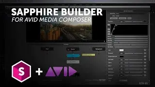 Sapphire Builder Avid Media Composer - Introduction