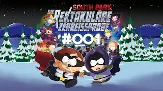 South Park - Die Rektakul&auml;re Zerreissprobe | Let's Play #001 | Der Anfang vom Ende