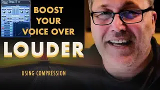 Make your voice over LOUDER - voice over compression tutorial
