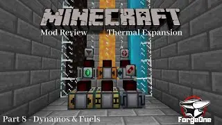 Thermal Expansion - Part 8 - Dynamos & Fuels - Minecraft Mod Review (1.12.2)