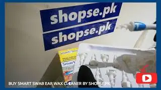 BUY SMART SWAB EAR WAX CLEANER BY SHOPSE.PK ( FULL UNBOXING REVIEW )