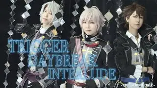 【踊ってみた】DAYBREAK INTERLUDE - TRIGGER - cosplay dance cover【霜湘．蘭．子草】