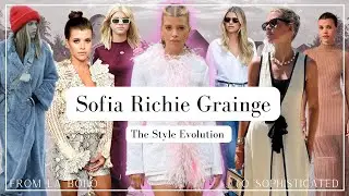 Sofia Richie Grainge Style and Inspiration | SOPHISTICATED Style Evolution To Quiet Luxury