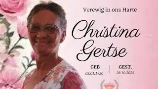 Kerkdiens van wyle Christina Gertse.