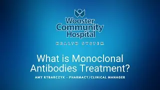 Monoclonal Antibodies Treatment
