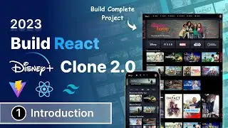 #1 Build Full Stack Disney clone Project using React, Tailwind CSS, Vite, Vercel : Introduction