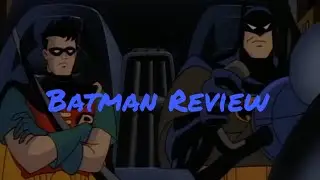 The mechanic Batman Animated Review 