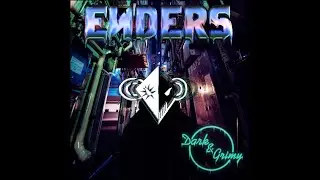 ENDERS - Dark & Grimy (Official Audio)