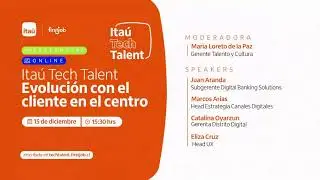 🧡Bienvenida Ita&uacute; Tech Talent: Evoluci&oacute;n con el cliente al centro