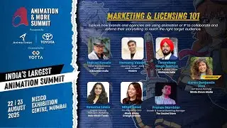 Panel: Marketing & Licensing 101 | AnimationXpress | AM Summit 2025