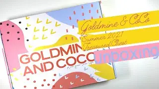 Goldmine & CoCo Summer 2021 Treasured Chest Subscription Unboxing | Self-Care | SweetGemLife