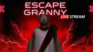 Granny Live Stream | Escape in 5Days | Viral | Live |