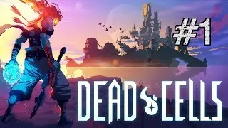 Let's Play Dead Cells BLIND [Episode 1] 
