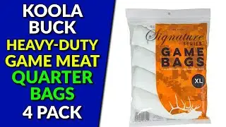 Koola Buck Heavy Duty Game Meat Quarter Bags   4 Pack