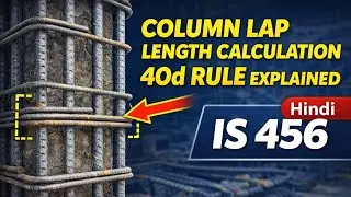 Column Lapping Kaise Kare? | 40d Rule | IS Code 456