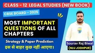 MOST IMPORTANT QUESTIONS & PAPER PREDICTION | CBSE BOARDS 2025 | CLASS 12 LEGAL STUDIES NEW BOOK