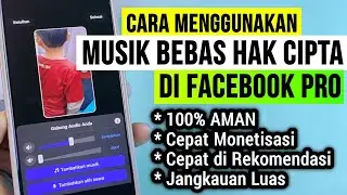 Cara menggunakan musik bebas hak cipta di facebook | musik yang aman di fb pro