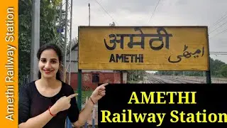 Amethi Railway Station (AME) : Trains Timetable, Station Code, Facilities, Parking,ATM,Hotel Neaby