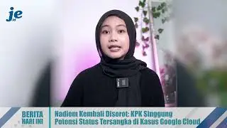 KPK Singgung Potensi Status Tersangka Nadiem Makarim di Kasus Google Cloud